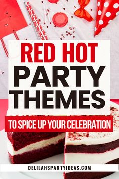 red hot party themes to spice up your celebration