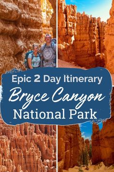 two people standing in the canyons at bryce canyon national park with text overlaying epic 2 day itinerary