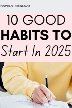 Make 2025 the best year of your life by adopting these 10 good new year habits | habits to start in new year, good habits for new year, things to do in new year, habits to start in 2025, daily habits for 2025, habits + routine Things To Do In August, August To Do List, New Year Things, Productive Woman, August Recipes, Good Habits To Start, Habits Routine