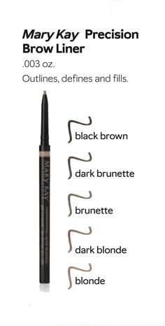 Mary Kay Precision Brow Liner ~ Dark Brunette ~ Smear, Smudge, & Fade Proof! Mary Kay Precision Brow Liner features a retractable, no-sharpening-needed microtip to line, define and fill in brows with hairlike precision! Achieving perfectly shaped and shaded eyebrows has never been easier. Mary Kay Precision Brow Liner allows you to define your best brows with hairlike precision. With a tip so tiny, it’s easy to stay in control and make feathery strokes exactly where you want them. From subtle to bold – the blendable, buildable color allows you to put your best brows forward any way you choose. No matter your brow know-how, with this smooth-glide liner, you’ll be an expert. Select the shade that best compliments your hair color, and make soft strokes for natural-looking brows with true defi Mary Kay Gift Card, Mary Kay Eyebrows, Blonde Eyebrow Pencil, Mary Kay Eyeliner, Best Compliments, Mary Kay Gifts, Mary Kay Eyes, Mary Kay Skin Care, Brow Liner