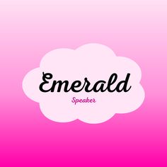 the word emerald is written in black on a pink background with a white cloud above it