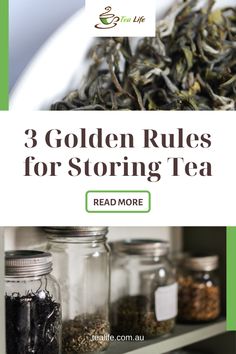 three golden rules for storing tea