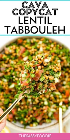 a hand holding a spoon full of salad with the title text overlay reads copycat lentil tabbouleh