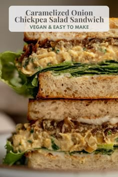 a sandwich stacked on top of each other with the words caramelized onion chickpea salad sandwich vegan and easy to make