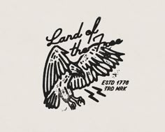 an eagle with the words land of the free on it's back and side