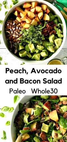 Peach, Avocado and Bacon Salad in a big white bowl both untossed and tossed together Paleo Side Dishes, Clean Eating Lifestyle, Paleo Salads, Bacon Salad, Summer Recipe, Easy Summer Meals, Man Food, Paleo Dinner, Avocado Recipes