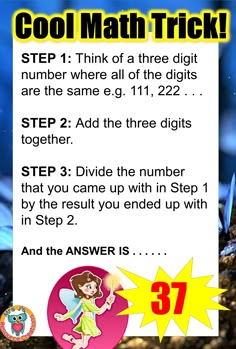 a sign that says, cool math trick step 1 think of a three digit number where all of the digits are