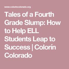 the text reads tales of a fourth grade sump how to help el students leap to success