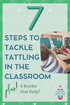 a green poster with the words 7 steps to tackle tattooing in the classroom plus 4 books that help