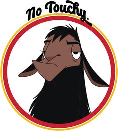 an image of a cartoon character with the words no touchy in front of it