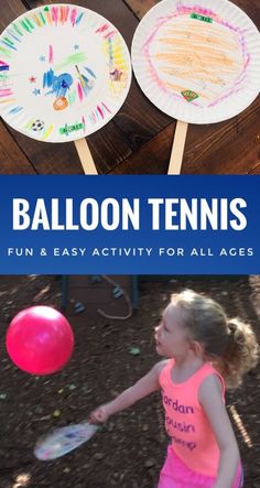 two paper plates with children's drawings on them and the title balloon tennis fun and easy activity for all ages