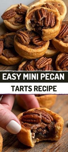 pecan tarts recipe with text overlay that reads easy mini pecan tarts recipe