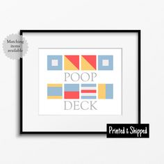 a framed print with the words poop deck on it's front and back