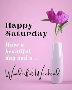 Happy Saturday! Enjoy the weekend! 🌞 Happy Saturday Images, Saturday Greetings, Weekend Greetings, Saturday Images, Good Morning Happy Saturday, Enjoy The Weekend