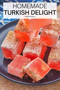 turkish delight is a delectablely flavored fragrant jelly