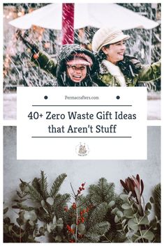 two people under an umbrella with the words 40 zero waste gift ideas that aren't stuff