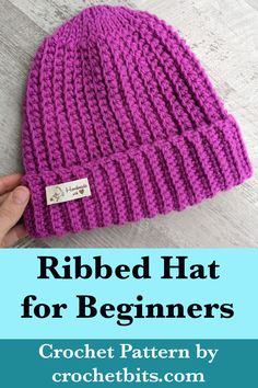 Crochet Ribbed Hat Pattern for Beginners Knit Ponytail Hat Free Pattern, Crochet Ribbed Hat Pattern, Crochet Ribbed Hat, Crochet Hats Free Pattern Ladies, Crochet Baby Projects, Crochet Beanie Pattern Free, Crochet Bib, Ribbed Hat