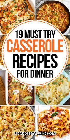 19 must try casserole recipes for dinner