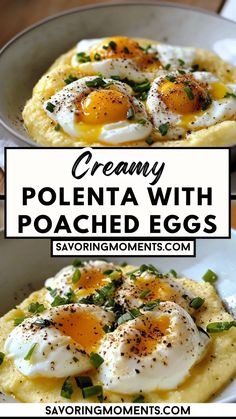 two plates with eggs on them and the words creamy polenta with poached eggs