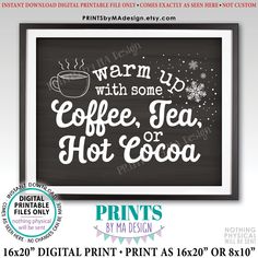 Coffee Tea or Cocoa Sign, Warm Up with some Hot Beverages Station, Hot