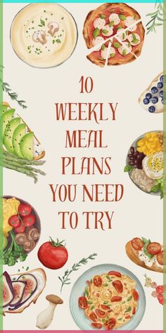 the cover of 10 weekly meal plans you need to try