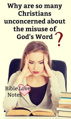 a woman sitting at a desk with books in front of her and the words, why are so many christians concerned about the misuse of god's word?