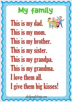 a card with the words,'my family is my dad this is my mother this is my sister this is my grandpa i love them all i give them big kisses