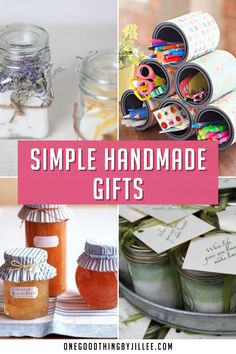 some jars with labels on them and the words, simple handmade gifts