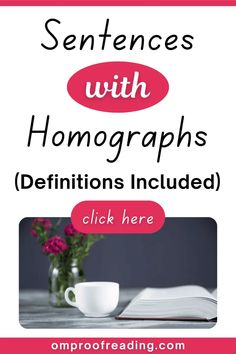 50+ Sentences with Homographs (Definitions Included) Homophones And Homonyms, Different Meaning, How To Pronounce, Meant To Be