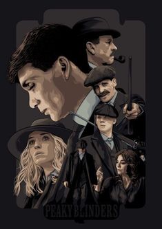 the poster for peaky blinders starring actors from left to right, john wickle