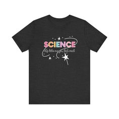 a black t - shirt with the words science and stars in pink, white, and blue