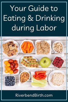 the ultimate guide to eating and drinking during labor