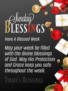 a christmas card with presents on it and the words, sunday blessings have a blessed week