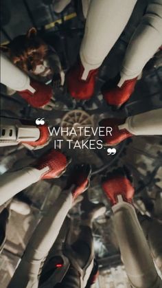 the words whatever it takes are placed in front of an image of people's legs