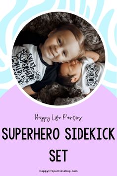 two young children laying on top of each other with the text happy birthday to parents superhero sideick set