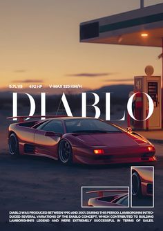 a red sports car is parked in front of a gas station at sunset with the word diabol written above it