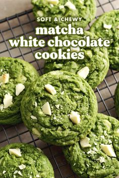 soft and chewy matcha white chocolate cookies are on a cooling rack with the words, soft & chewy matcha white chocolate cookies