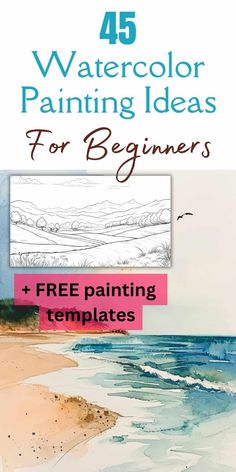 watercolor painting ideas for beginners and free printables from the artist's notebook