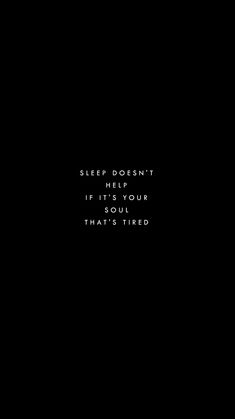 Drained Wallpaper, Black Quotes, Quotes Deep Feelings, Insomnia, Quote Aesthetic, Music Quotes, Your Soul, The Words, Wallpaper Quotes