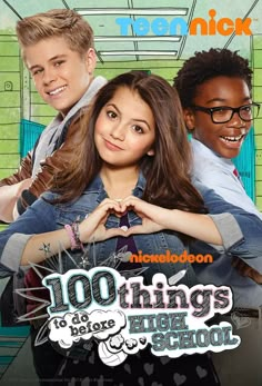 the movie poster for 100 things to do before high school