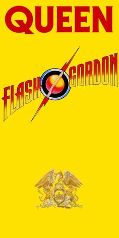 a yellow poster with the words queen and flash gordon in red on it's side