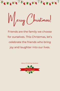 a christmas card with the words merry christmas friends are the family we choose for ourselves