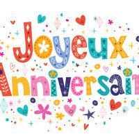 the words joueux anniversary written in colorful letters