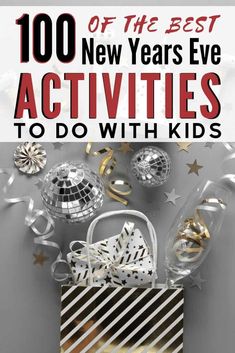 new year's eve activities to do with kids, including gifts and confetti