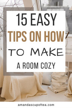 how to make a room cozy How To Make My House More Cozy, Cozy Home On A Budget, How To Make My House Cozy, How To Make A Room Cosy, How To Make A Modern Home Cozy, How To Cozy Up Your Home, How To Make A Space Cozy, How To Add Warmth To A Room, How To Make A Room Feel Cozy