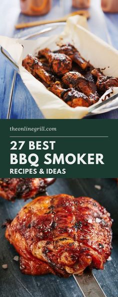 the best bbq smoker recipes and ideas to make them taste good for dinner