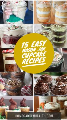 the top ten easy mason jar cupcakes recipe is featured in this collage