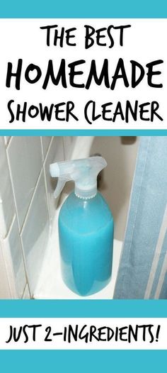 the best homemade shower cleaner just 2 ingredients