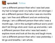 an image of someone's response to the texting on their twitter account that says, i am a different person than who i was last year