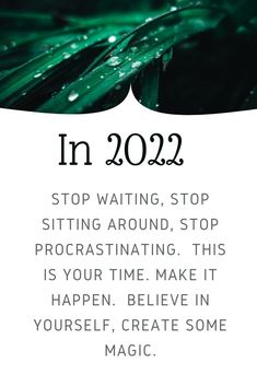 new year 2022 inspiration and motivation and positivity for friends. New Year Mantra, Magical Quotes, New Year Quotes, Friend Birthday Quotes